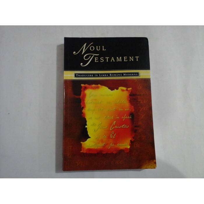   NOUL  TESTAMENT  Traducere in limba romana moderna    